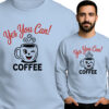 'YES YOU CAN! COFFEE'
