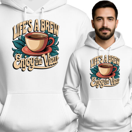 LIFE'S A BREW ENJOY THE VIEW'