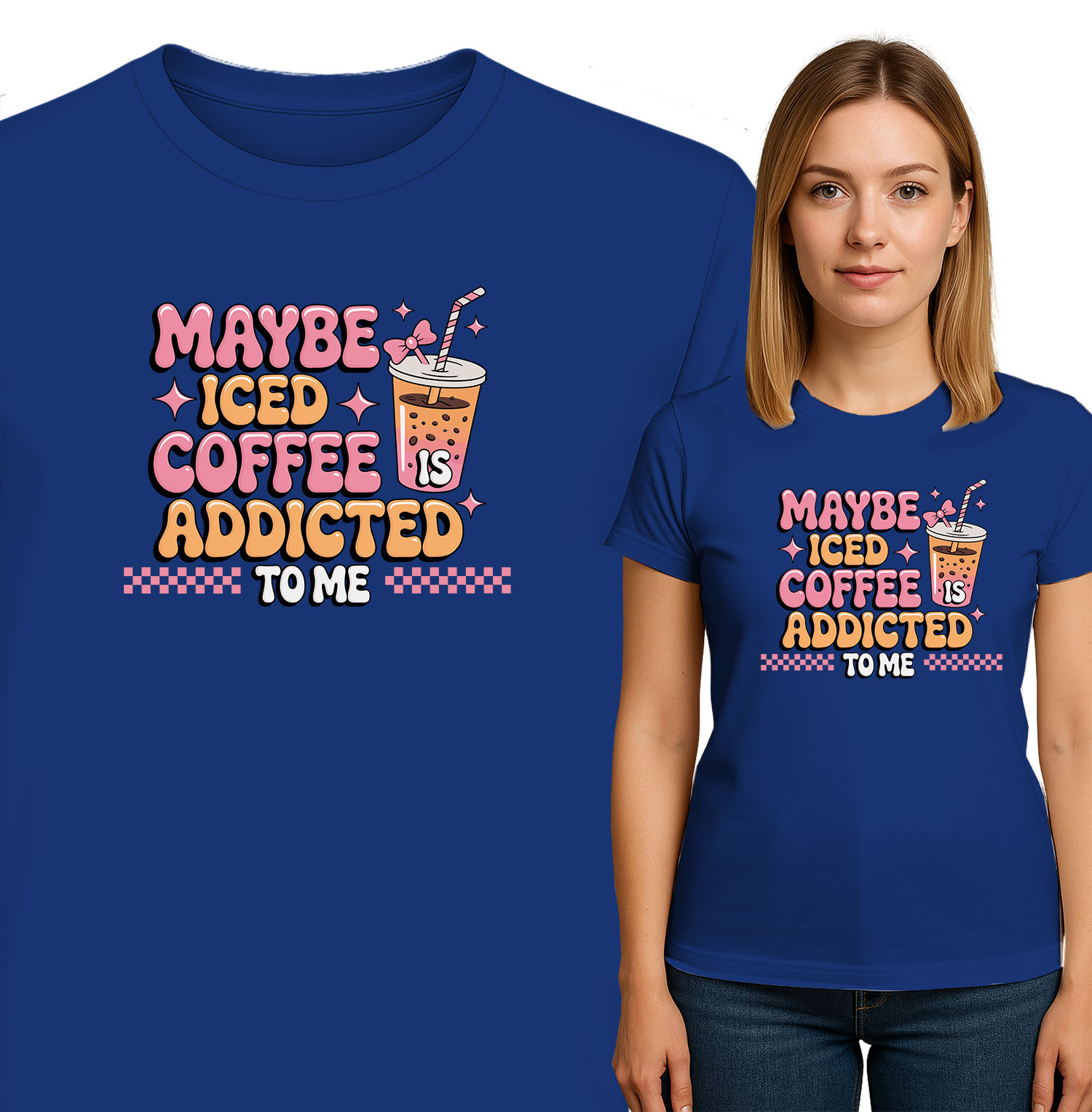 'MAYBE ICED COFFEE ADDICTED TO ΜΕ'