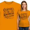 'COFFEE & KINDNESS A BREW-TFUL BLEND'