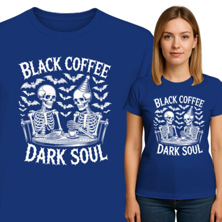 'BLACK COFFEE DARK SOUL'