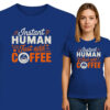 'INSTANT HUMAN just and coffee'
