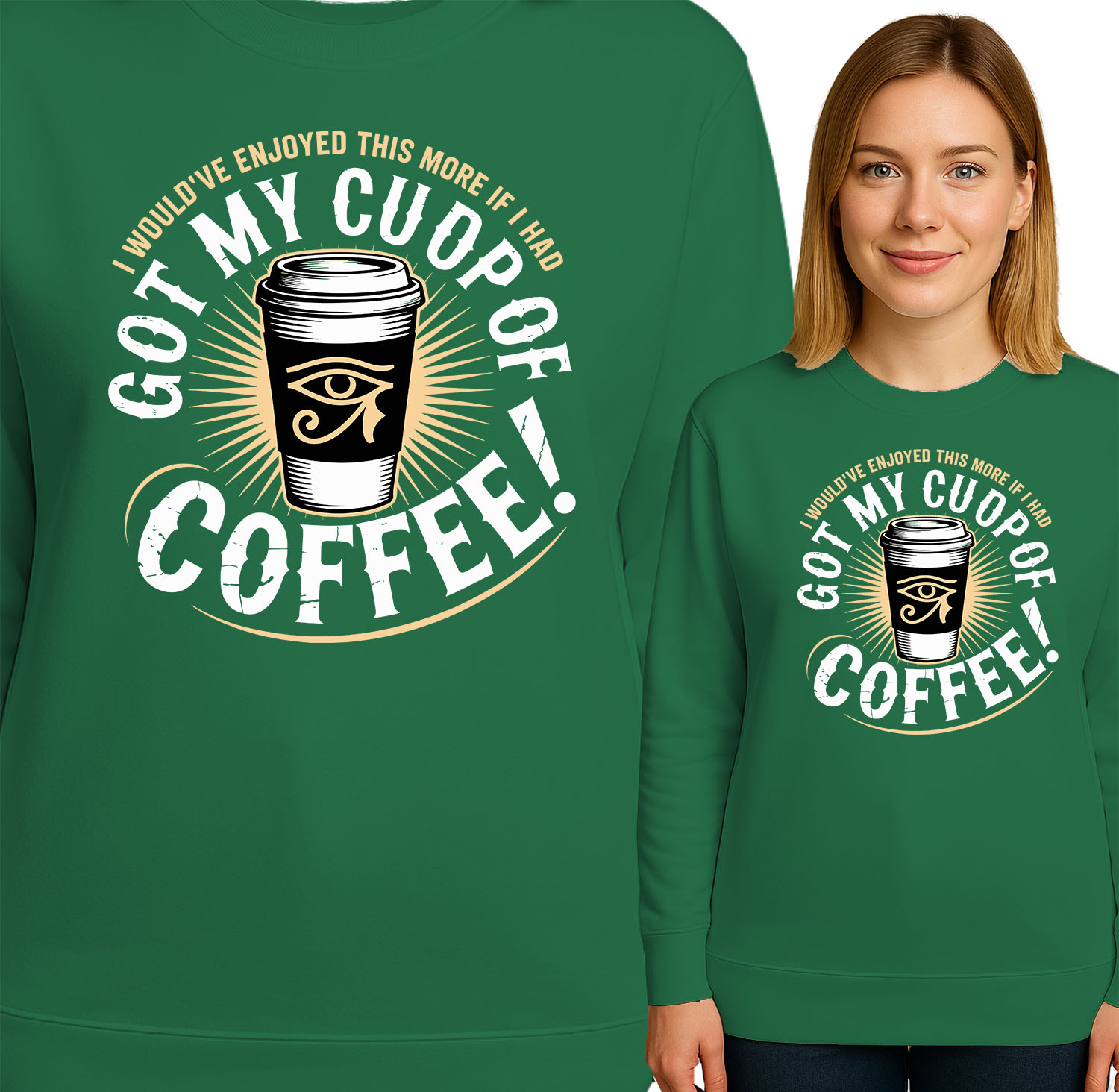 'GOT MY CUP OF COFFEE'