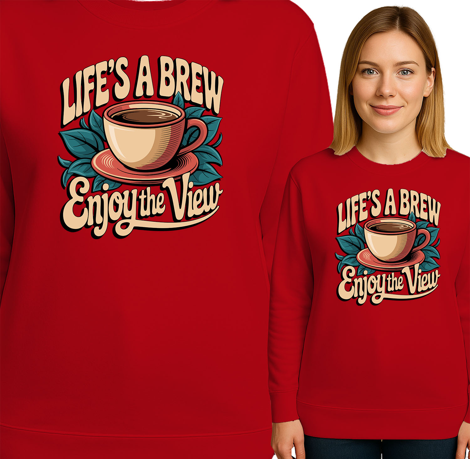 LIFE'S A BREW ENJOY THE VIEW'