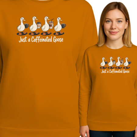 'Just a Caffeinated Goose'