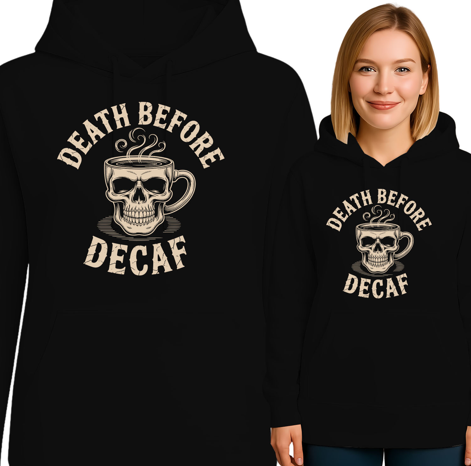 'DEATH BEFORE DECAF'