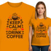 'Keep calm and drink coffee'