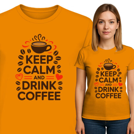 'Keep calm and drink coffee'