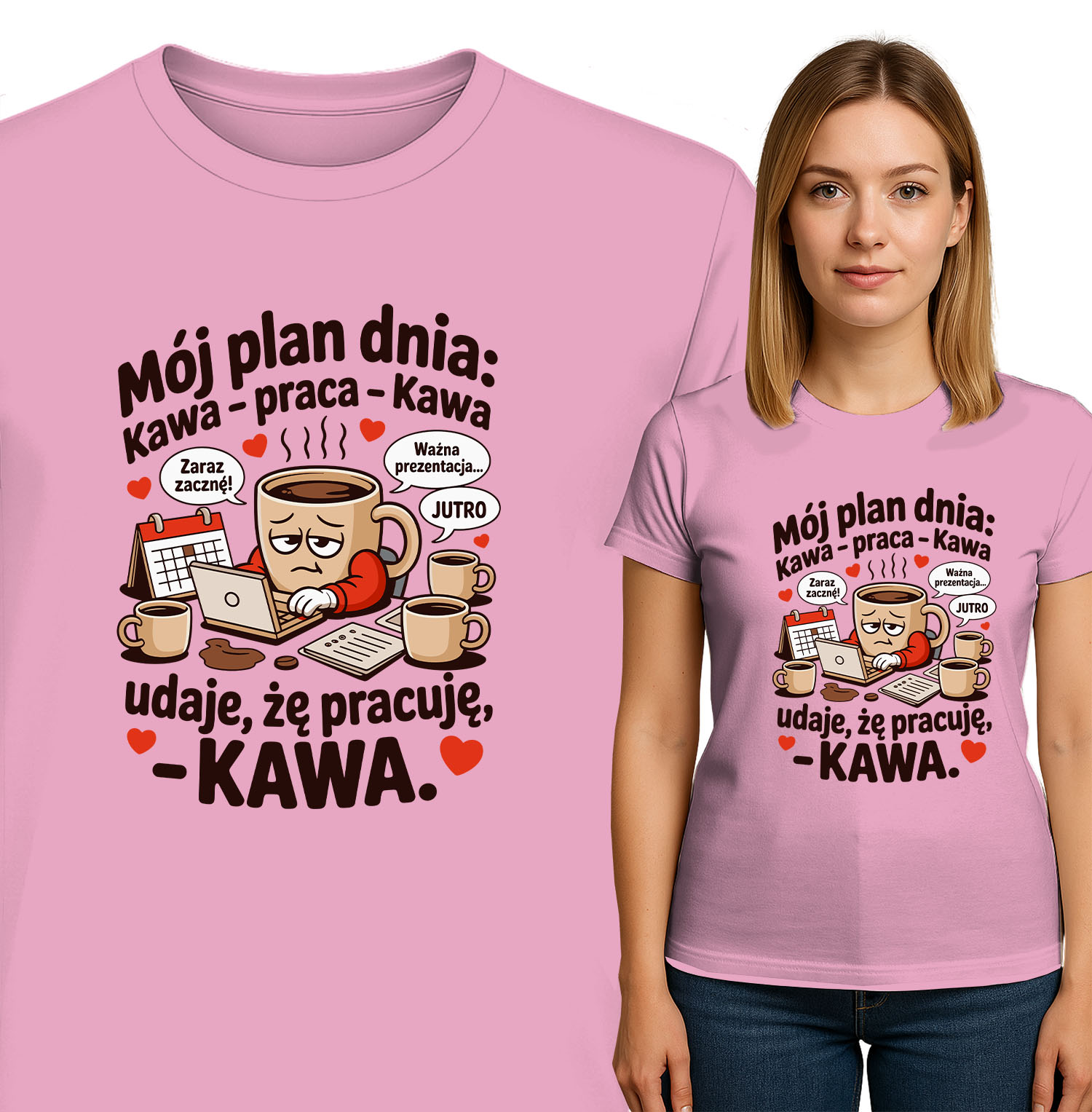 'Mój plan dnia: kawa – praca – kawa – udaję, że pracuję – kawa'