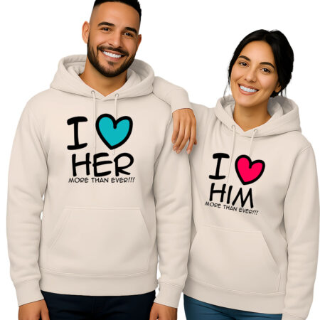 "I Love Her / I Love Him More Than Ever"