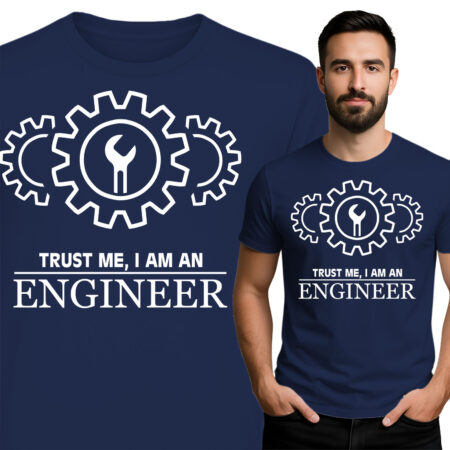 'Trust Me, I Am an Engineer '