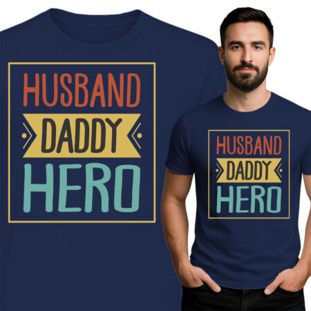 'Husband Daddy Hero'