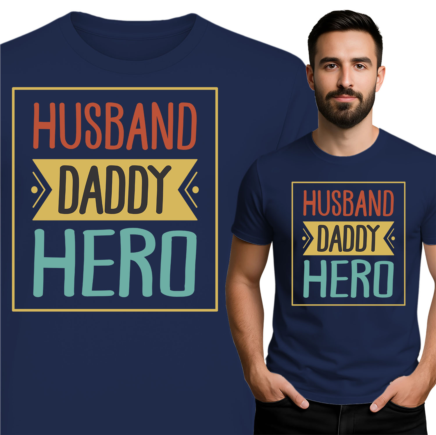 'Husband Daddy Hero'