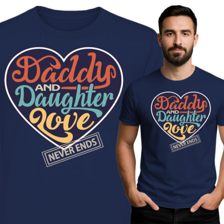'Daddy and Daughter Love Never Ends'
