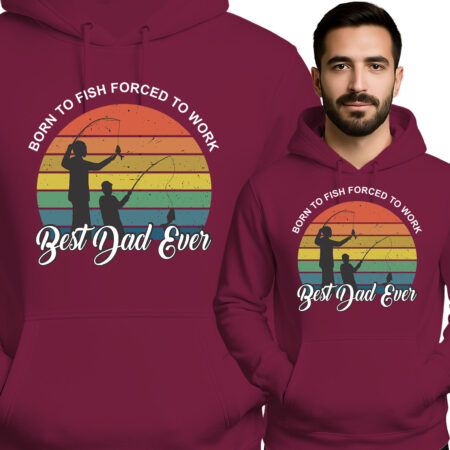 'Born to Fish - Best Dad Ever'
