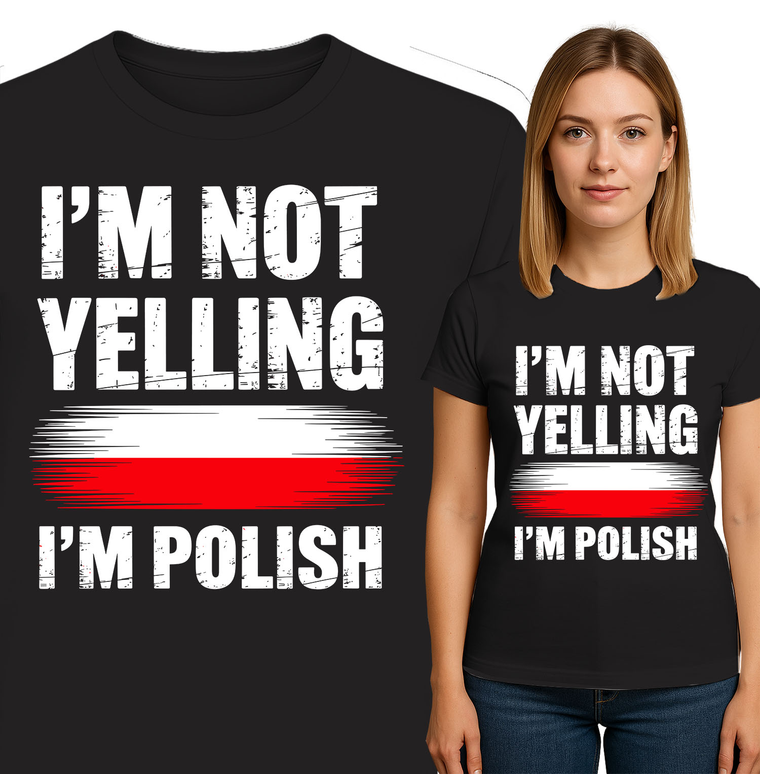 'I'm Not Yelling - I'm Polish'