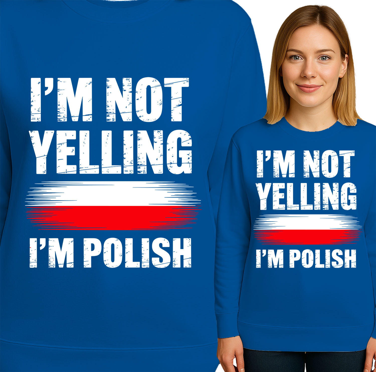 'I'm Not Yelling - I'm Polish'