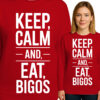 'Keep Calm and Eat Bigos'