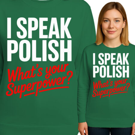 'I Speak Polish - What's Your Superpower?'