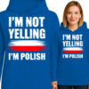 'I'm Not Yelling - I'm Polish'