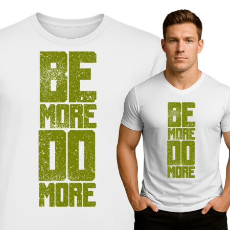 'Be More Do More'