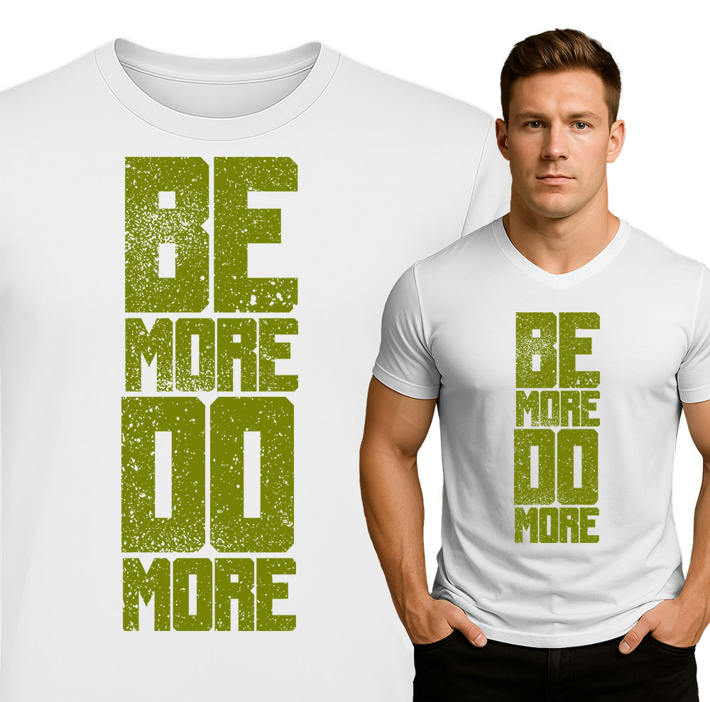 'Be More Do More'