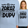 \'Zakaz Zawracania Dupy\'